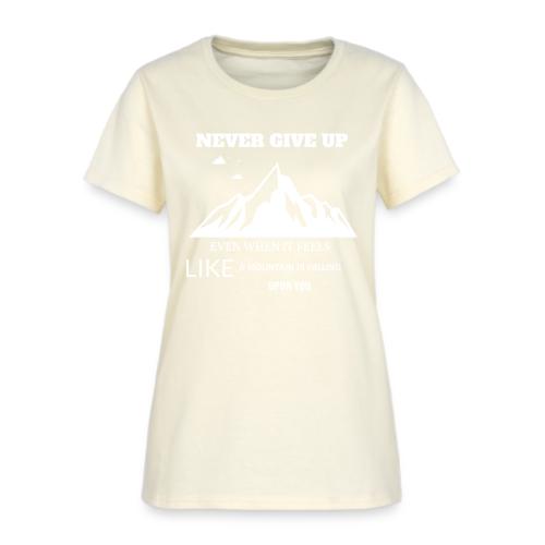 Never Give Up - Women's T-Shirt