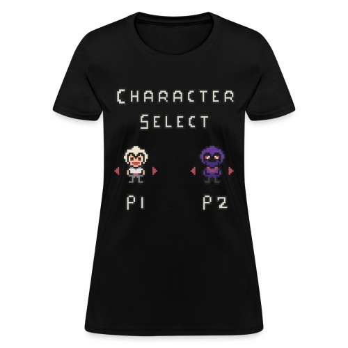Character Select - Women's T-Shirt