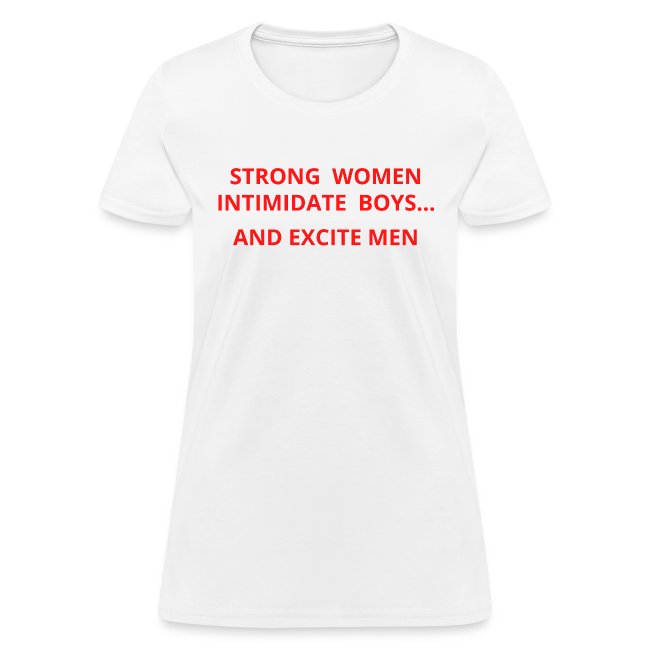 Strong Women Intimidate Boys and Excite Men (red)