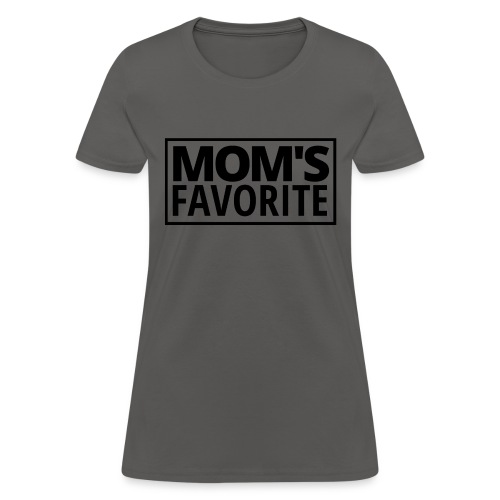MOM'S FAVORITE (Black Stamp Logo) - Women's T-Shirt