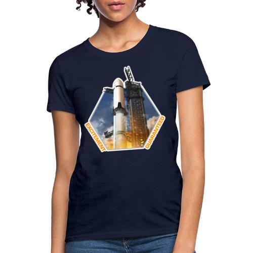 Starship HLS - Excitement Guaranteed - Women's T-Shirt