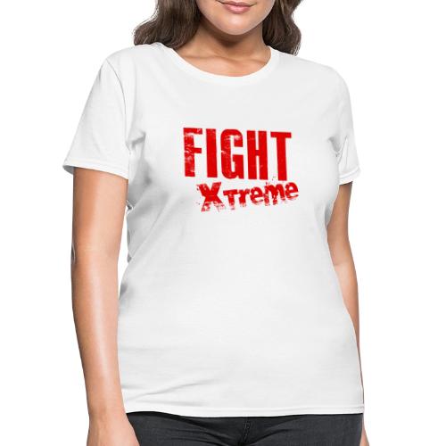 FIGHT XTREME - Women's T-Shirt