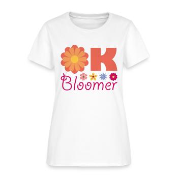 Ok Bloomer - Women's T-Shirt - white - Front