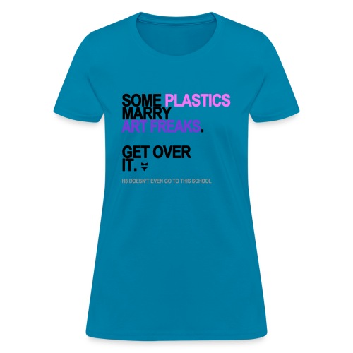 some plastics marry art freaks lg transp - Women's T-Shirt