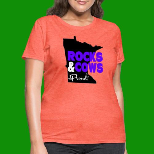 Rocks & Cows Proud - Women's T-Shirt