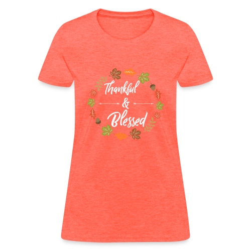 Thanksgiving Design - Thankful and Blessed - Women's T-Shirt