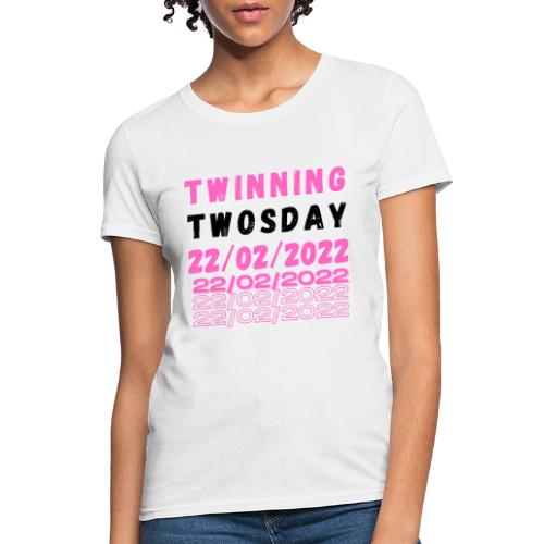 Twinning Twosday Tuesday February 22nd 2022 Funny - Women's T-Shirt