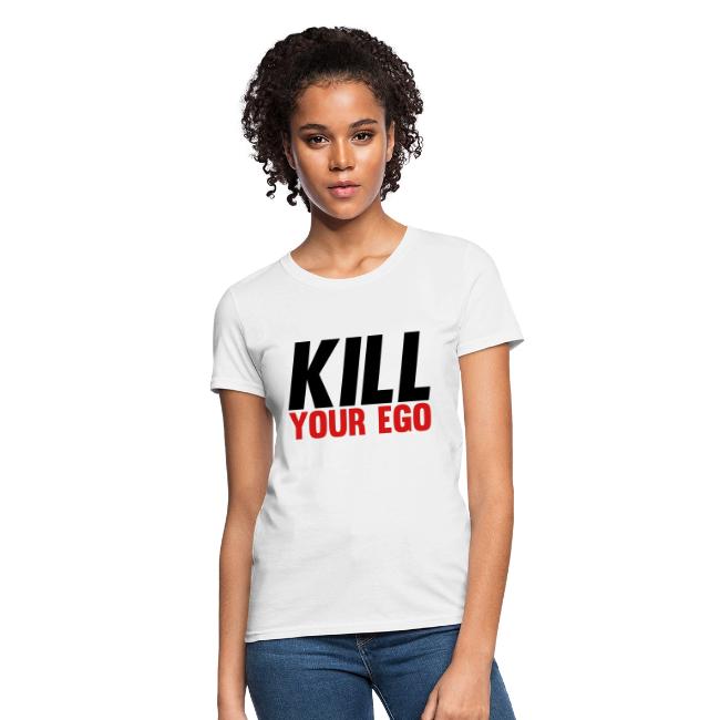 Kill Your Ego