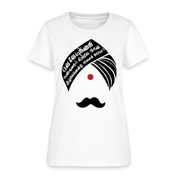 Bharathiyar veezhven endru ninaithayo Tamil Quote - Women's T-Shirt - white - Front