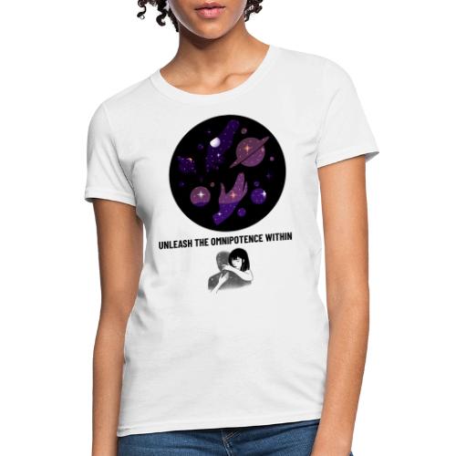 Unleash The Omnipotence Within - Women's T-Shirt