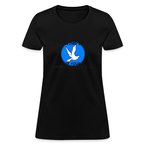 Wing it - Women's T-Shirt
