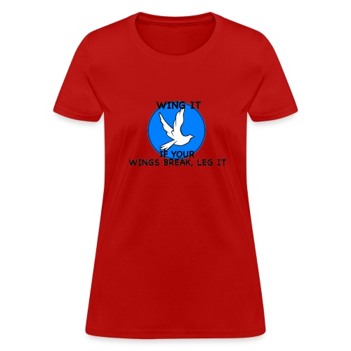 Wing it - Women's T-Shirt