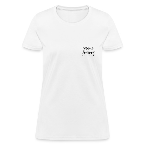 Rescue Forever - Women's T-Shirt