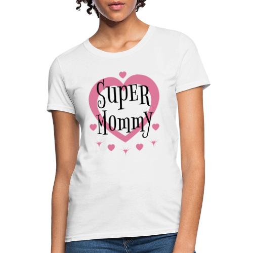 Empowered Super Mommy - Decor and Women's Wear - Women's T-Shirt