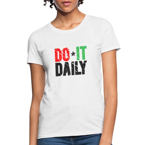 Do It Daily | Vintage - Women's T-Shirt