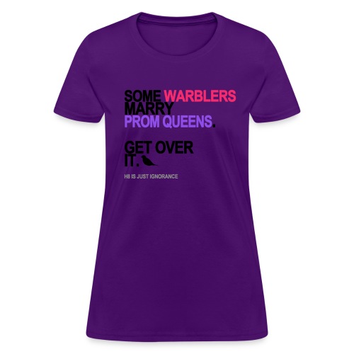 some warblers marry prom queens lg trans - Women's T-Shirt
