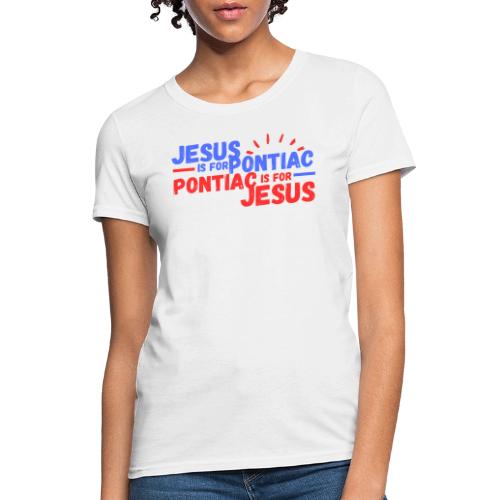 Jesus Is For Pontiac (Blue/Red) - Women's T-Shirt