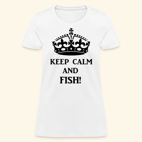 keep calm fish blk - Women's T-Shirt