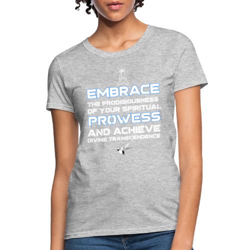 Spiritual Prowess - Women's T-Shirt