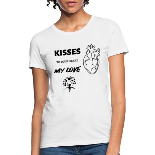 Kisses To Your Heart - Women's T-Shirt