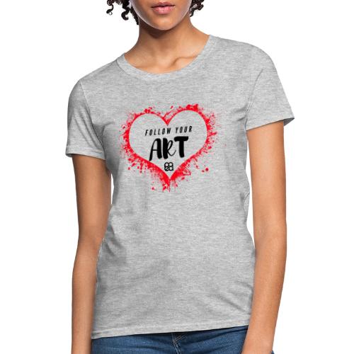follow your art - Women's T-Shirt