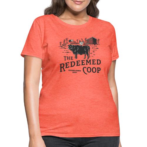 The Redeemed Coop Farm - Women's T-Shirt