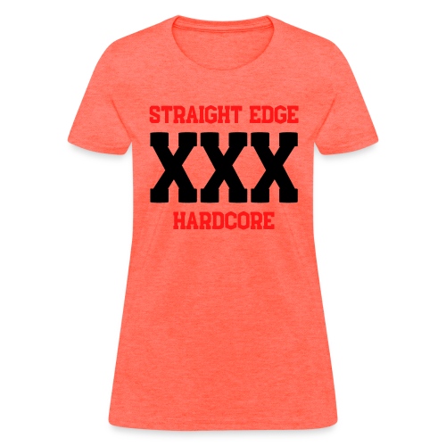 Straight Edge XXX Hardcore (Red & Black) - Women's T-Shirt