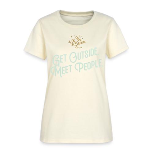 Get Out. Meet People. Reversed - Women's T-Shirt