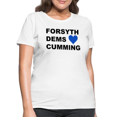 Forsyth Dems Love Cumming, GA - Women's T-Shirt