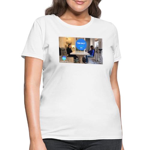 Fan Favorite: Tim Daly! - Women's T-Shirt
