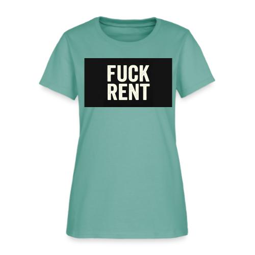 FUCK RENT TEE - Women's T-Shirt