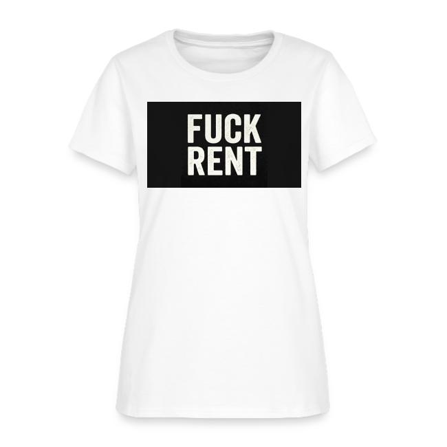 FUCK RENT TEE