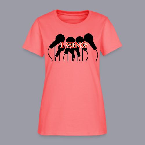 I SING - Women's T-Shirt