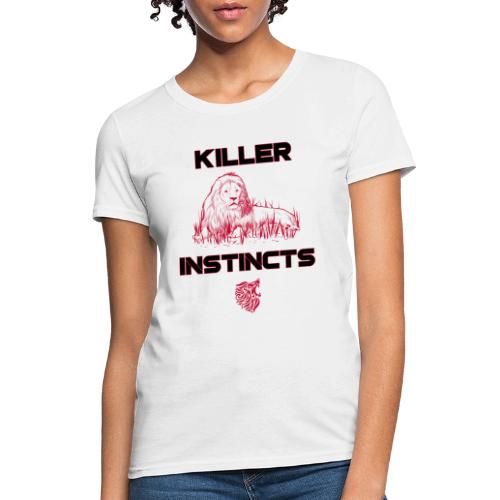 Killer Instincts - Women's T-Shirt