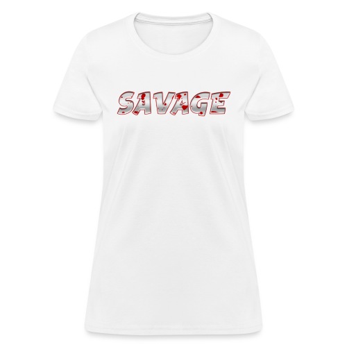Savage Bloody - Women's T-Shirt