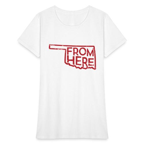 From Here Oklacrimson - Women's T-Shirt