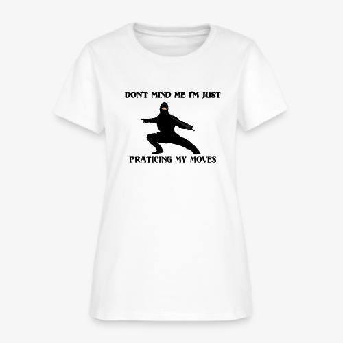 Ninja Moves - Women's T-Shirt