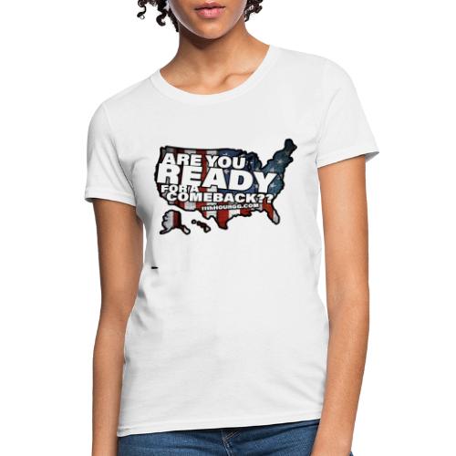 11th Hour - Ready For A Comeback? - Women's T-Shirt