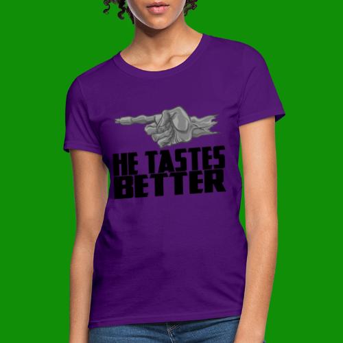 He Tastes Better - Zombies - Women's T-Shirt