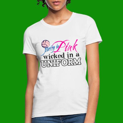 Wicked in Uniform Volleyball - Women's T-Shirt