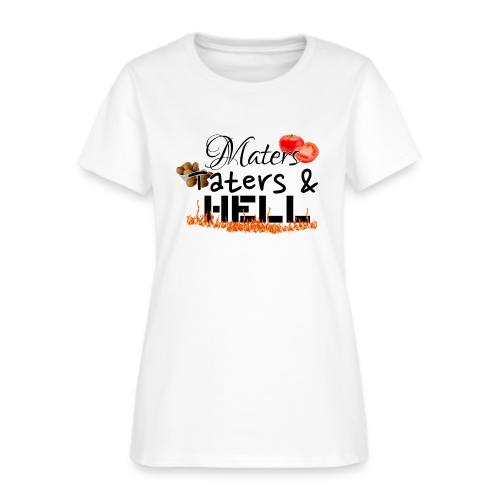 Maters Taters & Hell - Women's T-Shirt