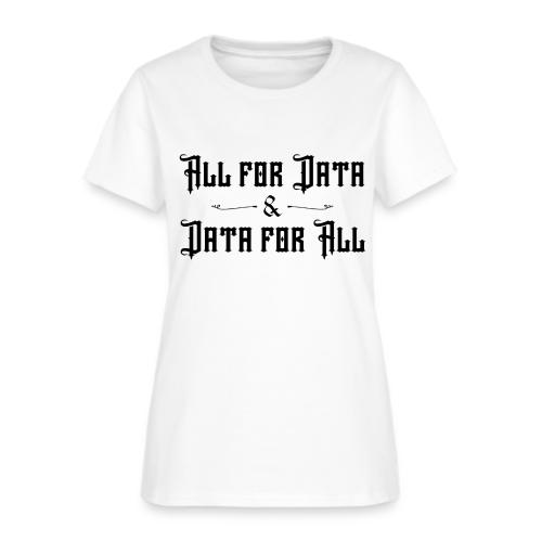 All for Data, Data for All (light) - Women's T-Shirt