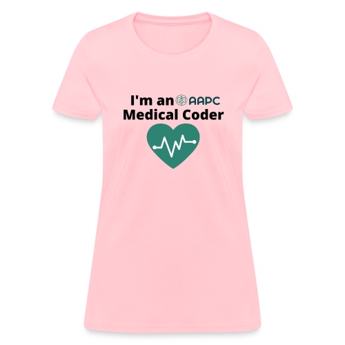 I'm an AAPC Medical Coder - Women's T-Shirt