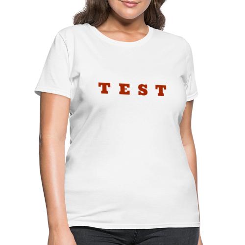 Test - Women's T-Shirt