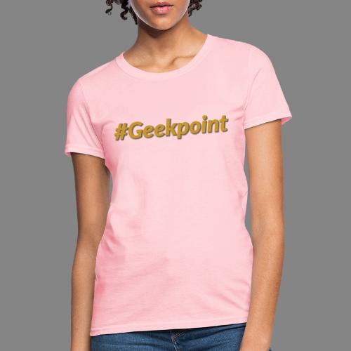 #Geekpoint - Women's T-Shirt