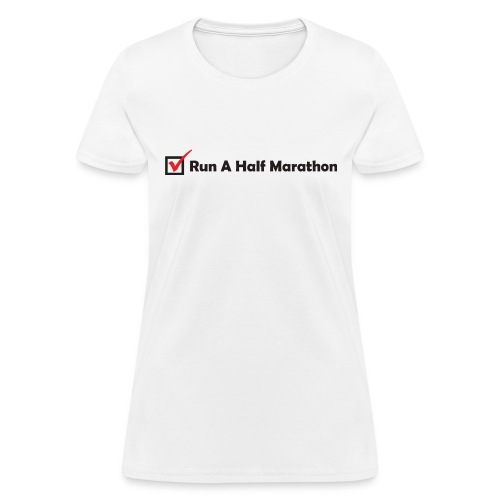 RUN HALF MARATHON CHECK - Women's T-Shirt