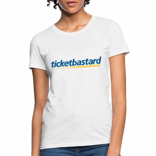 ticketbastard - Women's T-Shirt
