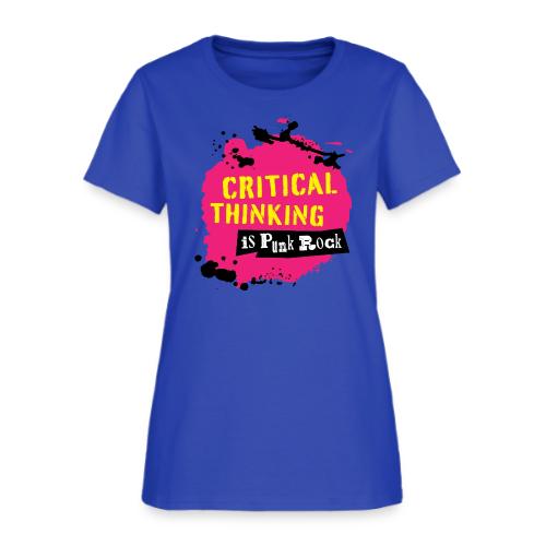 Critical Thinking is Punk Rock - Women's T-Shirt