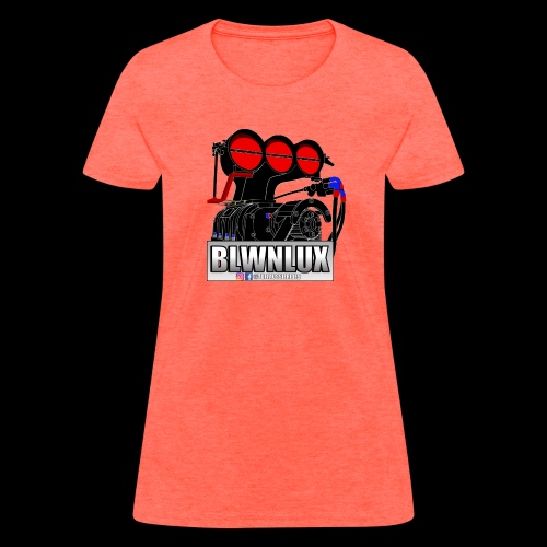 BLWNLUX (Engine) - Women's T-Shirt