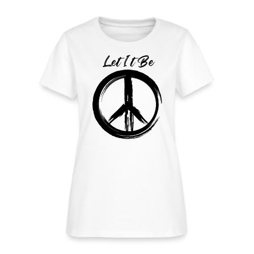 Let It Be - Women's T-Shirt